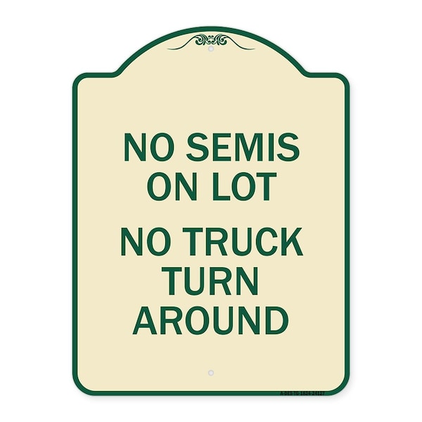 Driveway No Semis on Lot No Truck Turn Around Heavy-Gauge Aluminum Sign, 24" x 18", TG-1824-24127
